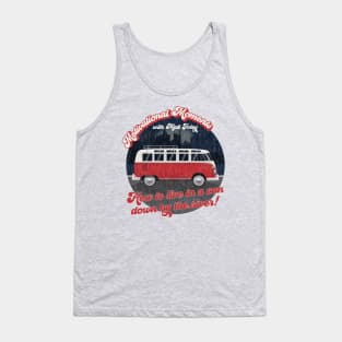 Motivational Moments with Matt Foley - How to live in a van down by the river! Tank Top